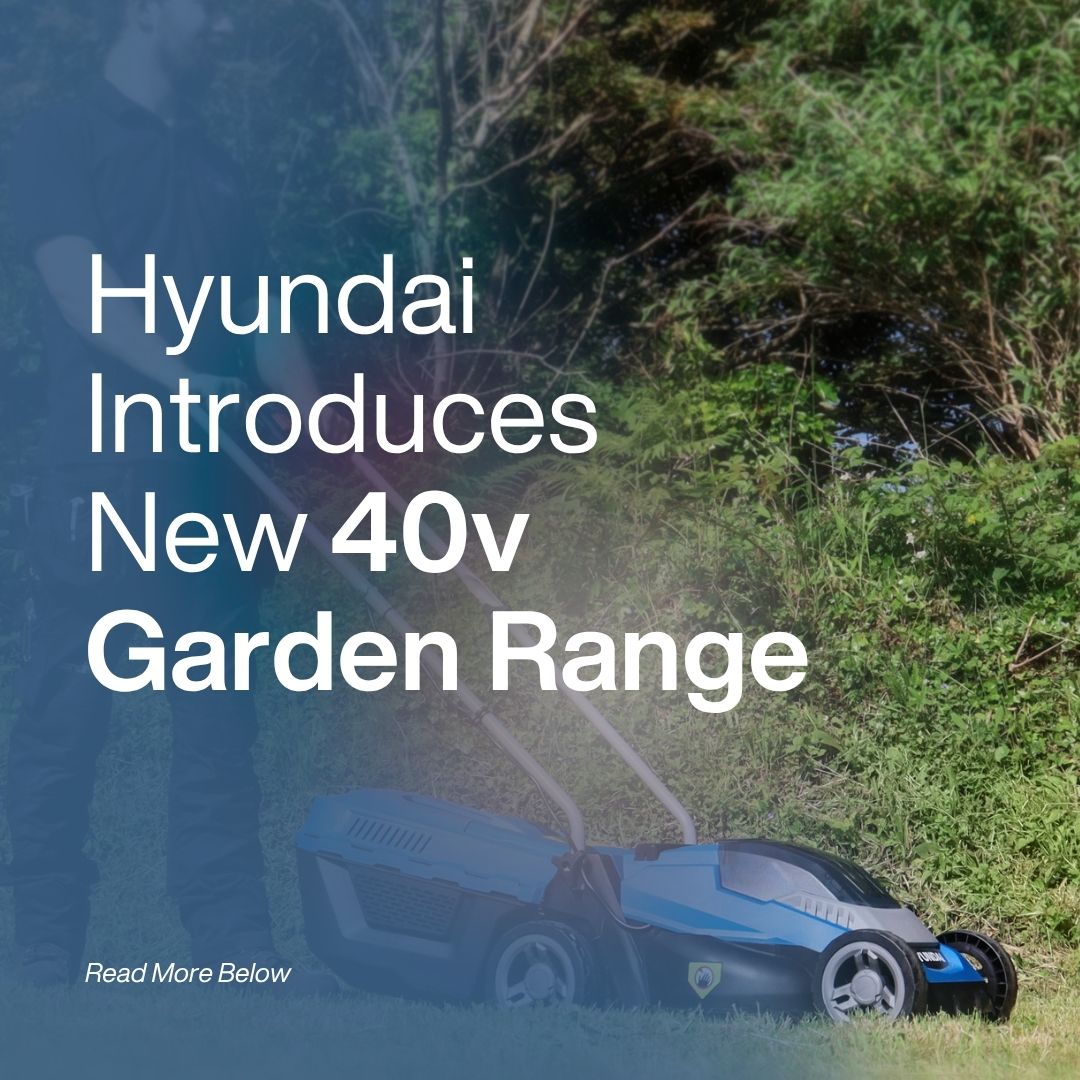 Hyundai Introduces New 40v Garden Range to the UK Market